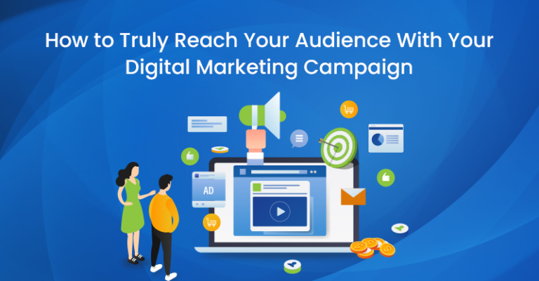 Cómo llegar realmente a tu audiencia con una campaña de marketing digital